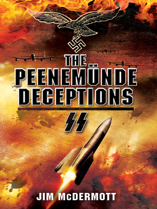 Title details for The Peenemunde Deceptions by Jim McDermott - Available